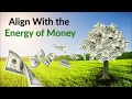 Align With the Energy of Abundance to Attract Money, Wealth Financial Freedom | Subliminal Binaural