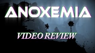 Anoxemia Review