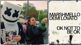 Marshmello & Demi Lovato - OK Not To Be OK ( Music )