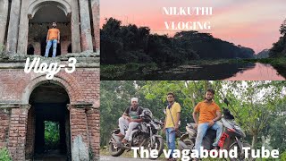 NILKUTHI VLOGING || RANAGHAT TO MANGALGUNJ || VLOG-3 || TheVagabond TUBE|| WITH @DYAD_RIDERS