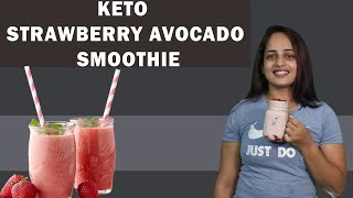 Keto strawberry avocado smoothie || SweatFit Wellness