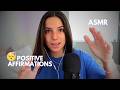 ASMR Positive Affirmations and Reassurance for Deep Relaxation