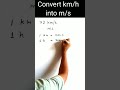 How to convert km/h into m/s || motion class 9 #shorts