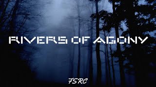 FSRC - Rivers of Agony (Official Music Video)