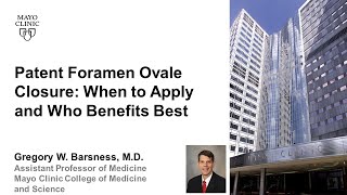 Patent Foramen Ovale Closure When to Apply and Who Benefits Best