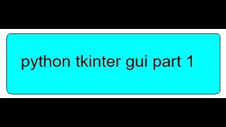 Python tkinter tutorial in hindi | part 1 #indiancybereducation #pythongui #python