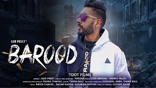 Barood | Releasing worldwide 07-01-2019 | Gur Preet | Teaser | Punjabi Song 2019
