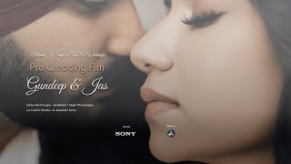 Pre Wedding - Film - Gundeep & Jas - CineDo Weddings X Bikram J Singh