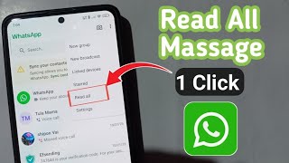 Read All WhatsApp Message in One Click