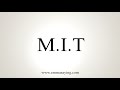 how to say mit