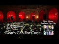 Live from the Artists Den: 2012 | Death Cab for Cutie 