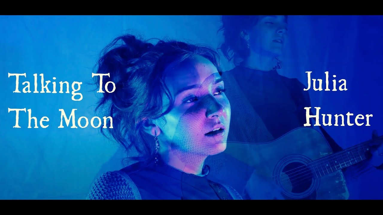 Julia Hunter Talking To The Moon Official Video Youtube