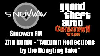 GTA: Chinatown Wars - Sinowav FM | Zhu Runfu - \