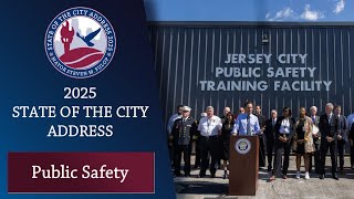 2025 Jersey City: Mayor Fulop, State of the City - Public Safety