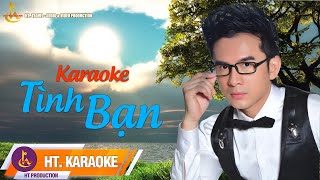 KARAOKE || TÌNH BẠN || ĐAN TRƯỜNG