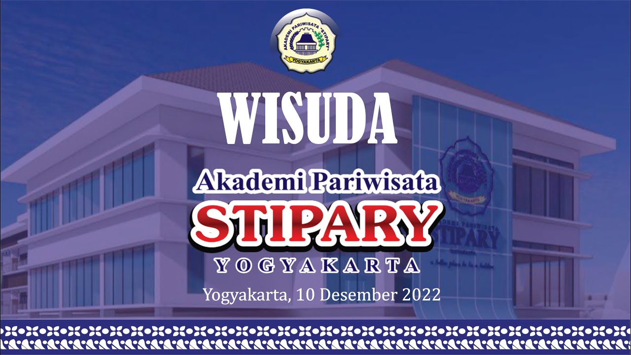 WISUDA DIPLOMA AHLI MADYA PARIWISATA STIPARY - YouTube