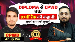 EP -01 | Diploma To CPWD Topper ANUP RAI AIR 97| Success Tips|AVNISH SIR