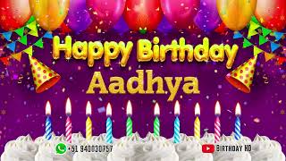 Aadhya Happy birthday To You - Happy Birthday song name Aadhya 🎁