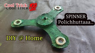 How To Make SPINNER at HOME | DYI Fidget | COOL TRICK Very Simple | സ്പിന്നർ വീട്ടിൽ നിർമ്മിക്കാം ||