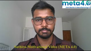 Suthira — Motivational Video for META 4.0 Erasmus Mundus Master's Scholarship