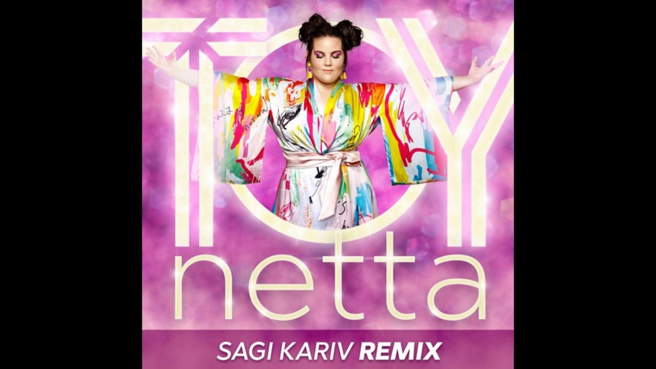 Netta - Toy Sagi Kariv (Extended Remix) - YouTube