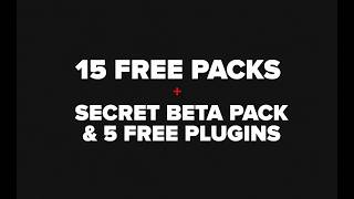 SECRET BETA PACK + 15 FREE PACKS & 5 FREE PLUGINS 🔥