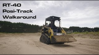 RT-40 Posi-Track Compact Track Loader Walkaround