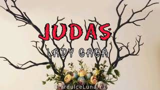 LADY GAGA -JUDAS-(traducida al español)