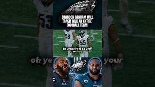 Eagles Brandon Graham Trash Talk Entire Patriots Team
