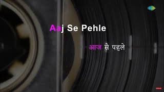 Aaj Se Pehle Aaj Se Jyada | karaoke song with lyrics | K.J. Yesudas | Ravindra Jain