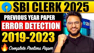 Complete ERROR DETECTION for SBI Clerk Prelims 2025 | All PYQs in 1 Class🔥 SBI Clerk 2025 English