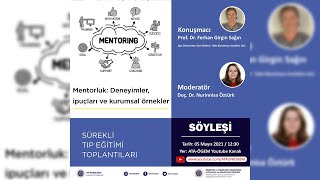 Mentorluk: Deneyimler, ipuçları ve kurumsal örnekler