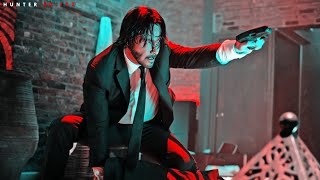 JOHN WICK CHP 4 EDIT | HUNTER EDITZZ