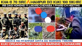 KNA-B 70 sire🔥Manipur dei kuki 100 sikhre🔥Kuki masen warning🔥NSCN-K na warning twgre.