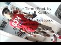 It's Your Time (Prod. by Sho-Down) - B-Kallibur