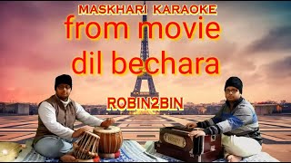 Maskhari instrumental with lyrics| Dil Bechara |Original karaoke downoad link in description
