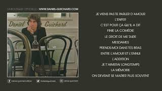Daniel Guichard - Entre l'amour et l'ennui (Audio)