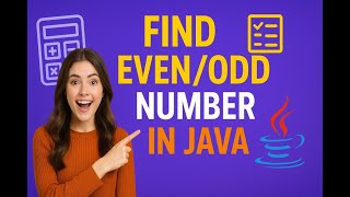 How to Check Even or Odd Number in Java 🔥 | Java Programming Tutorial for Beginners