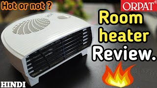 Orpat Room heater Detailed REVIEW hindi | Hot or not ?