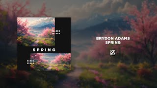 Brydon Adams - Spring (Official Audio)