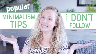 MINIMALISM Tips & Habits I Don't Follow