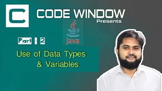 Java Lesson Part-2-Use of data types and variables Code Window - 2022