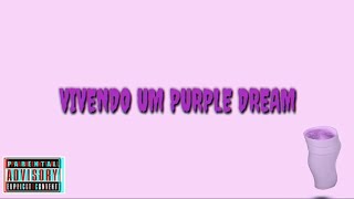 Denov - Purple Dream (Trap Br Lyrics)