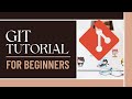 Learn Git for absolute beginners to advanced in 1 Hour Full Course