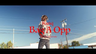 Kanq- Bag A Opp (Shot by @Athetradic )