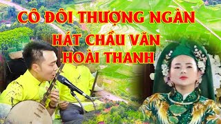 Cô đôi thượng ngàn hát văn hoài thanh