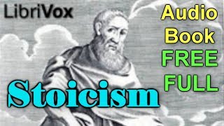 Part 3, (logic), Stoicism AUDIOBOOK by S. G. Stock