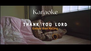 Thank You Lord | Karaoke || Esther Sian Ki Cing || Myanmar Gospel Song ||