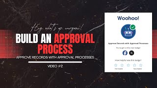 ✅ Salesforce Approval Processes | Build an Approval Process Step by Step Complete Trailhead