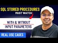 Stored Procedures in SQL: With & Without Parameters (Real Examples)